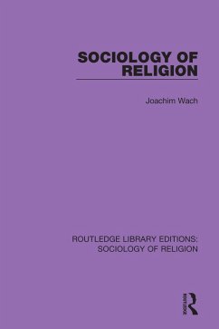 Sociology of Religion (eBook, ePUB) - Wach, Joachim