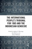 The International People's Tribunal for 1965 and the Indonesian Genocide (eBook, ePUB)