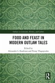 Food and Feast in Modern Outlaw Tales (eBook, PDF)