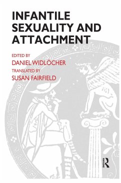 Cover Infantile Sexuality and Attachment (eBook, PDF)