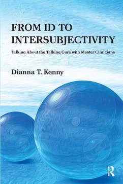 From Id to Intersubjectivity (eBook, ePUB) - T. Kenny, Dianna