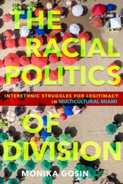 The Racial Politics of Division (eBook, PDF) - Gosin, Monika