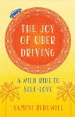 The Joy of Uber Driving (eBook, ePUB)