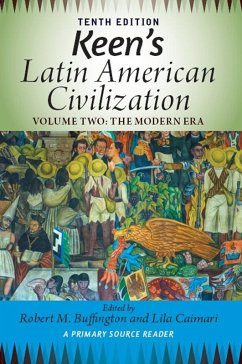 Keen's Latin American Civilization, Volume 2 (eBook, PDF) - Buffington, Robert M.
