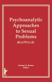 Psychoanalytic Approaches to Sexual Problems (eBook, ePUB)