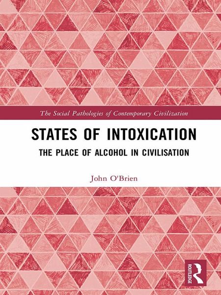 States of Intoxication (eBook, ePUB) States of Intoxication (eBook, ePUB)