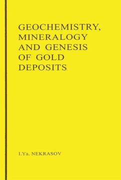 Geochemistry, Mineralogy and Genesis of Gold Deposits (eBook, ePUB) - Nekrasov, I. Y.