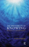 The Impossibility of Knowing (eBook, ePUB) The Impossibility of Knowing (eBook, ePUB)