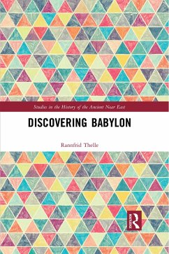 Discovering Babylon (eBook, ePUB) - Thelle, Rannfrid