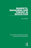 Markets, Managers and Theory in Education (eBook, PDF)