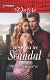 Tempted by Scandal (eBook, ePUB) Tempted by Scandal (eBook, ePUB)