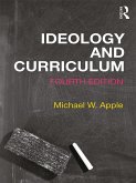 Ideology and Curriculum (eBook, ePUB) Ideology and Curriculum (eBook, ePUB)