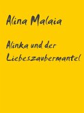 Alinka und der Liebeszaubermantel (eBook, ePUB)