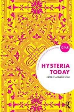 Hysteria Today (eBook, PDF) - Grose, Anouchka