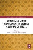 Globalized Sport Management in Diverse Cultural Contexts (eBook, ePUB)