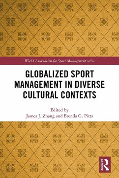 Globalized Sport Management in Diverse Cultural Contexts (eBook, ePUB)