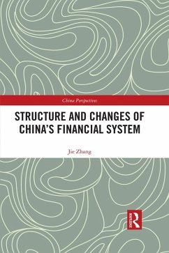 Structure and Changes of China's Financial System (eBook, ePUB) - Zhang, Jie