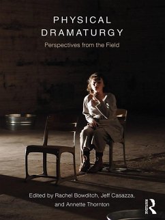 Physical Dramaturgy (eBook, ePUB) Cover Physical Dramaturgy (eBook, ePUB)