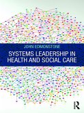 Systems Leadership in Health and Social Care (eBook, PDF)