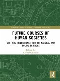 Future Courses of Human Societies (eBook, ePUB)