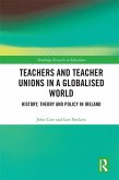 Teachers and Teacher Unions in a Globalised World (eBook, PDF)