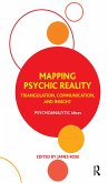 Mapping Psychic Reality (eBook, PDF)