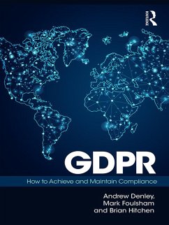 GDPR (eBook, PDF) - Foulsham, Mark; Hitchen, Brian; Denley, Andrew