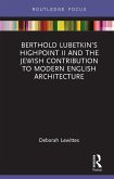 Berthold Lubetkin's Highpoint II and the Jewish Contribution to Modern English Architecture (eBook, ePUB)