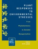 Plant Responses to Environmental Stresses (eBook, ePUB)