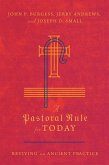 Pastoral Rule for Today (eBook, ePUB)