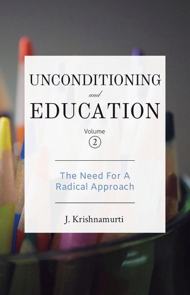 Unconditioning and Education 2 (eBook, ePUB) Unconditioning and Education 2 (eBook, ePUB)