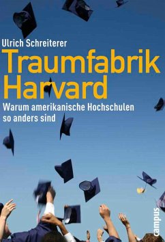 Traumfabrik Harvard (eBook, ePUB) - Schreiterer, Ulrich