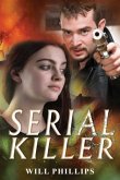 SERIAL KILLER (eBook, ePUB) SERIAL KILLER (eBook, ePUB)