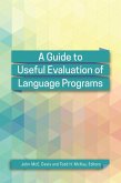 A Guide to Useful Evaluation of Language Programs (eBook, ePUB)
