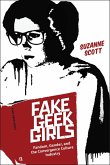 Fake Geek Girls (eBook, ePUB)