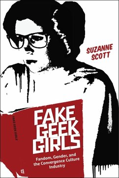 Fake Geek Girls (eBook, ePUB) - Scott, Suzanne