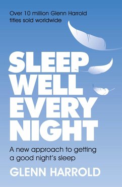 Cover Sleep Well Every Night (eBook, ePUB)
