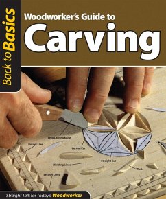 Woodworker's Guide to Carving (Back to Basics) (eBook, ePUB) - Skills Institute Press