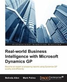 Real-world Business Intelligence with Microsoft Dynamics GP (eBook, PDF)