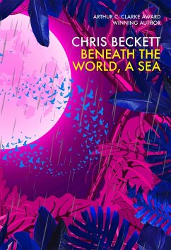 Beneath the World, a Sea (eBook, ePUB) - Beckett, Chris