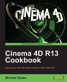 Cinema 4D R13 Cookbook (eBook, PDF)