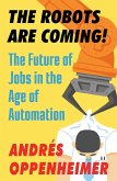 The Robots Are Coming! (eBook, ePUB)