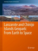 Lanzarote and Chinijo Islands Geopark: From Earth to Space (eBook, PDF)