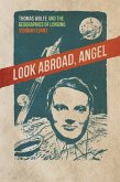 Look Abroad, Angel (eBook, ePUB)