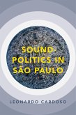 Sound-Politics in S?o Paulo (eBook, PDF)