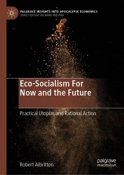 Eco-Socialism For Now and the Future (eBook, PDF) - Albritton, Robert