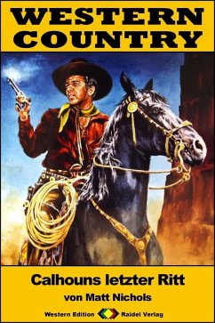 Cover WESTERN COUNTRY 300: Calhouns letzter Ritt (eBook, ePUB)