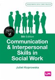 Communication and Interpersonal Skills in Social Work (eBook, PDF)