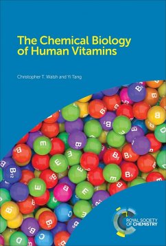 Chemical Biology of Human Vitamins (eBook, ePUB) - Walsh, Christopher T; Tang, Yi