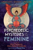 Psychedelic Mysteries of the Feminine (eBook, ePUB)